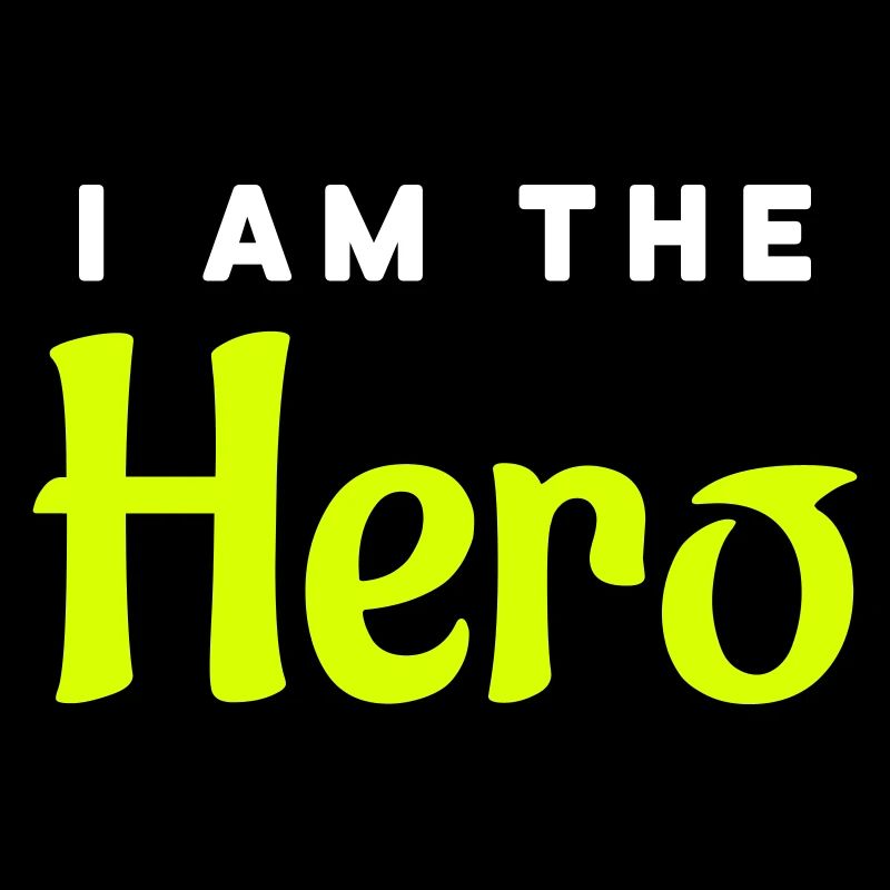 I'm the hero