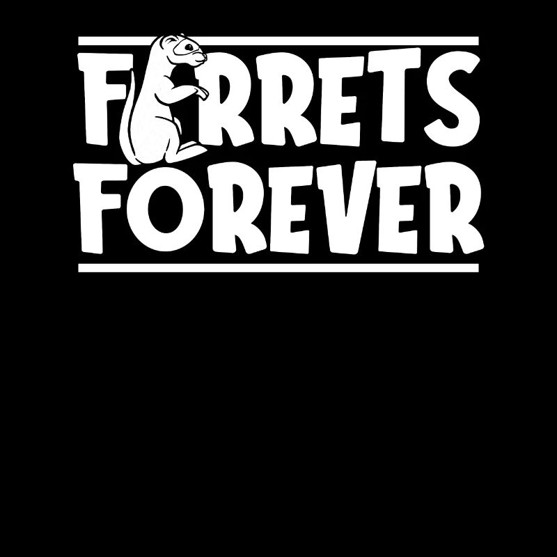 Ferret polecat forever