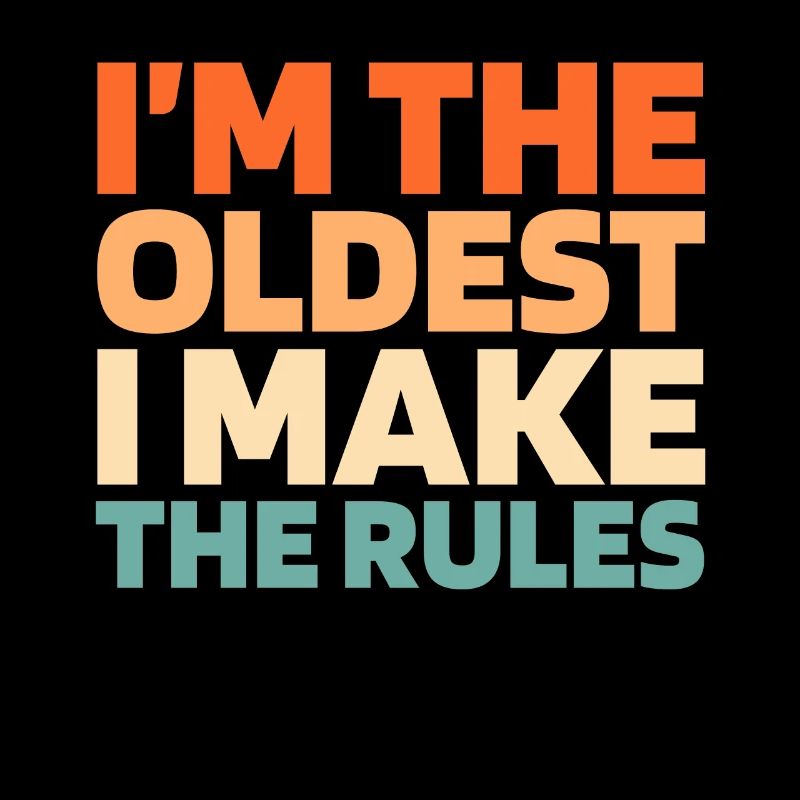 Black humor elders, I make the rules