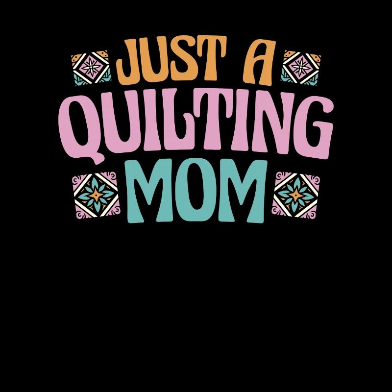 Quilting Mutter Just A Quilting Mom