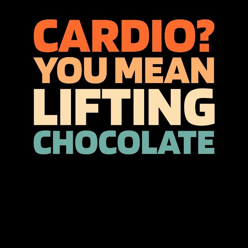 Chocolat Chocolat Drôle Cardio Citation
