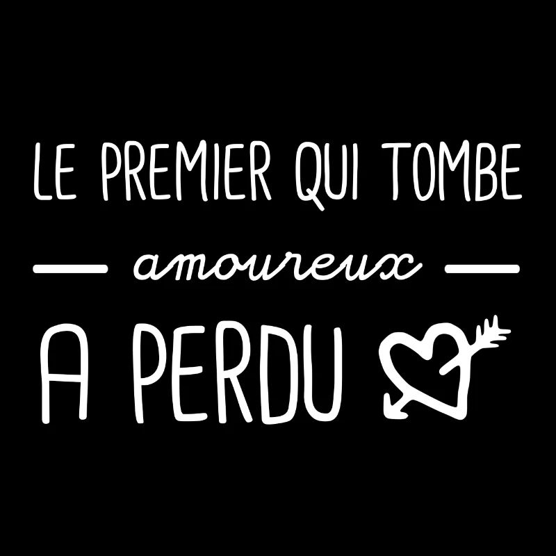 Le premier qui tombe amoureux a perdu