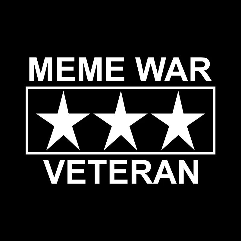Meme War Veteran - Funny Online Memes Design