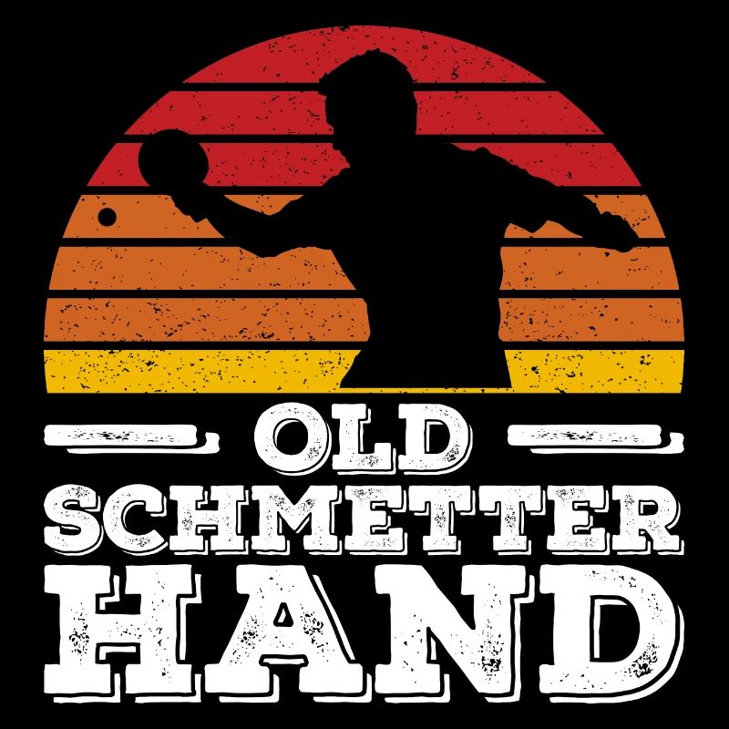 Table Tennis Player Old Smash Hand Saying