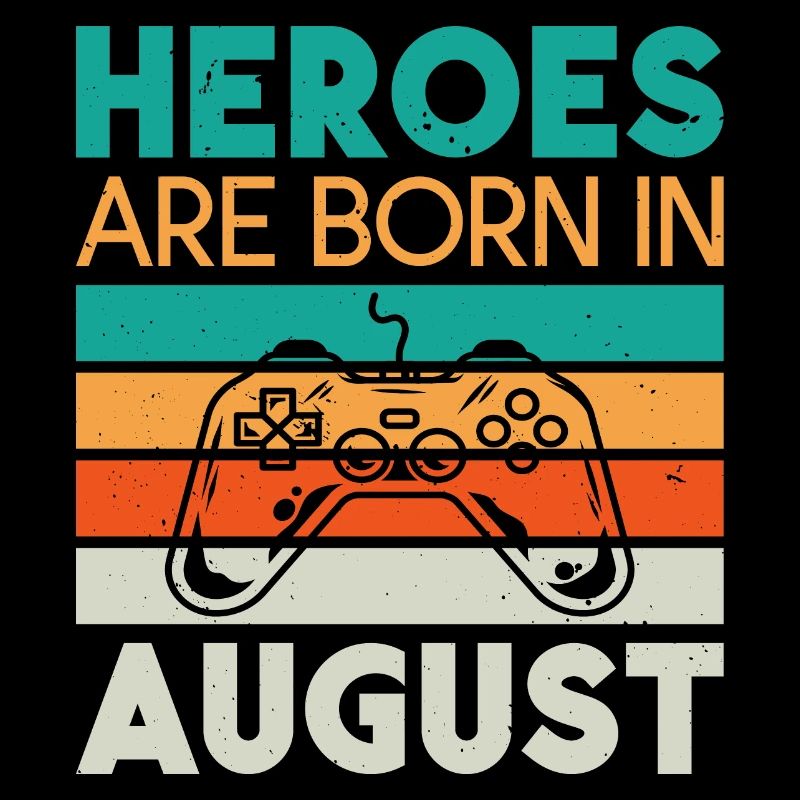 Helden werden im August geboren - Gamer Design