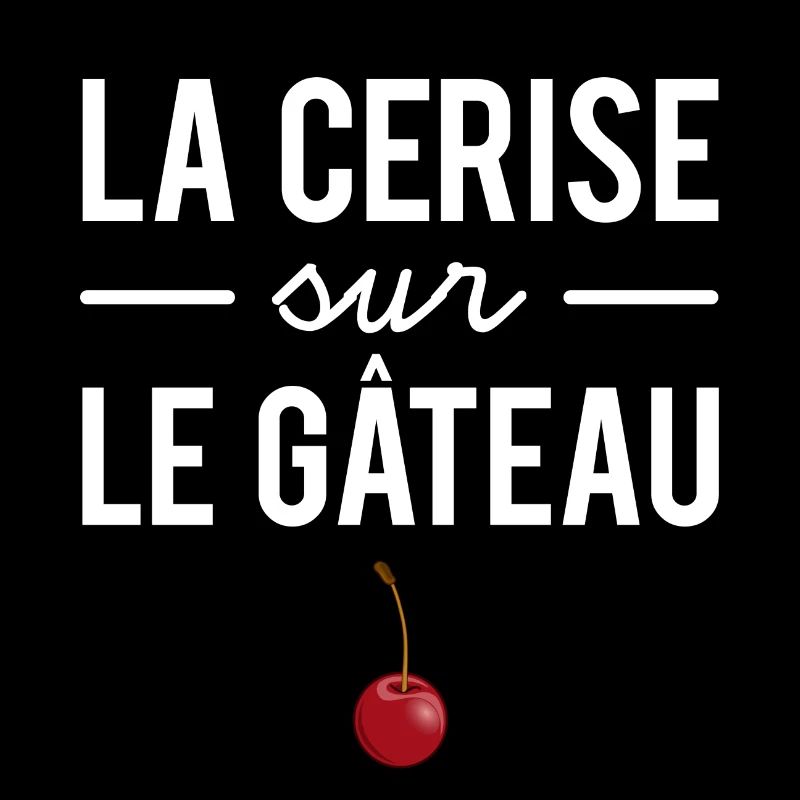 La cerise sur le gâteau