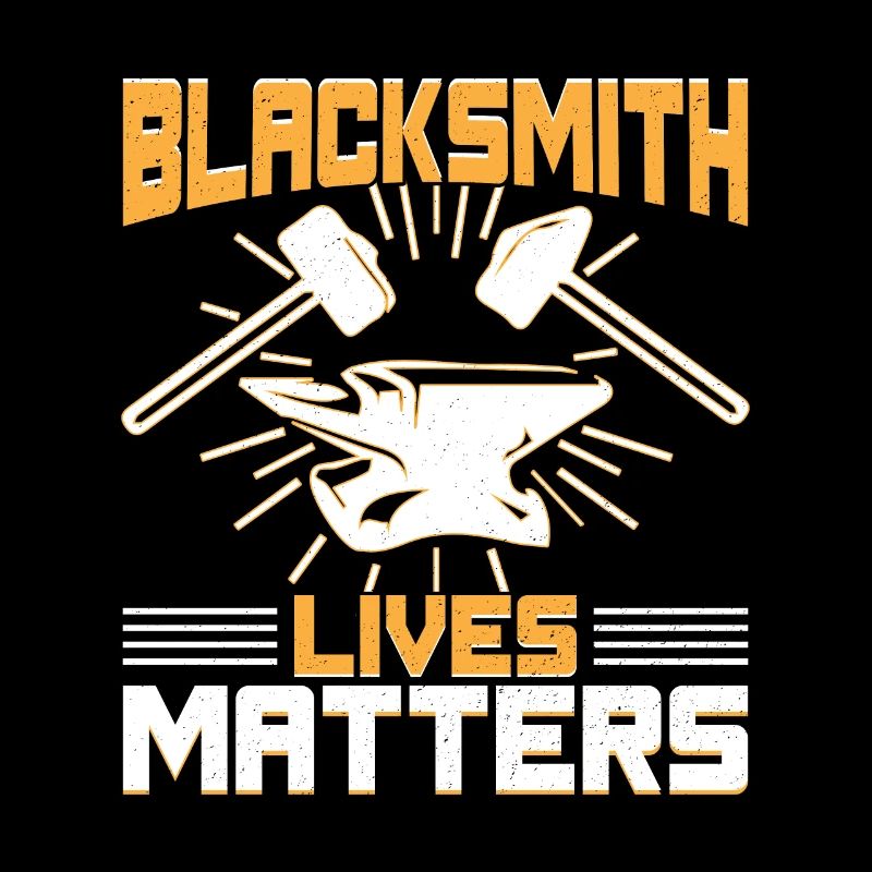 Blacksmith Lives Matters Metalsmith Gift Idea