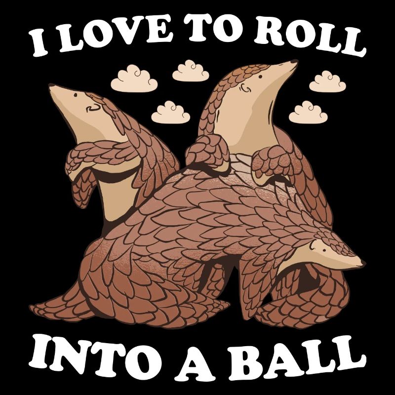 J’adore rouler dans une boule de pangolin