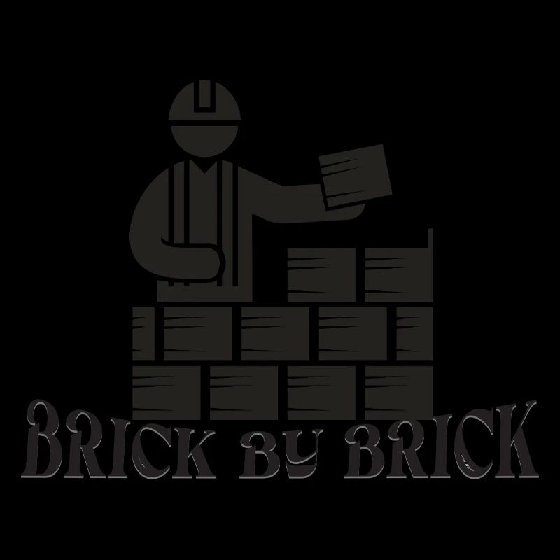 Brick by Brick - Meme Saying