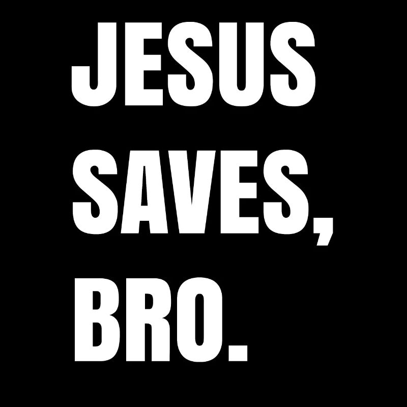 Jésus sauve, Bro.