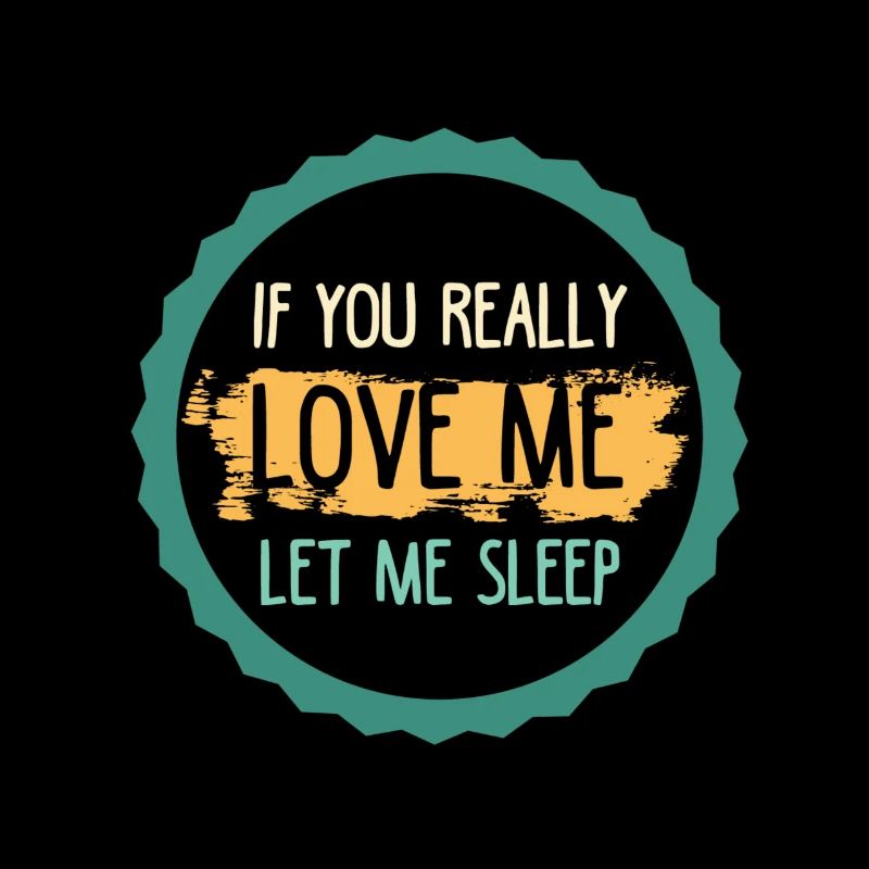Let me sleep