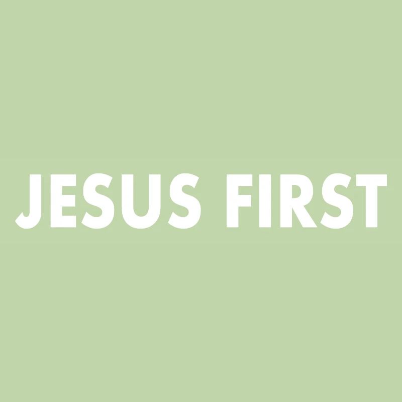 Jesus first