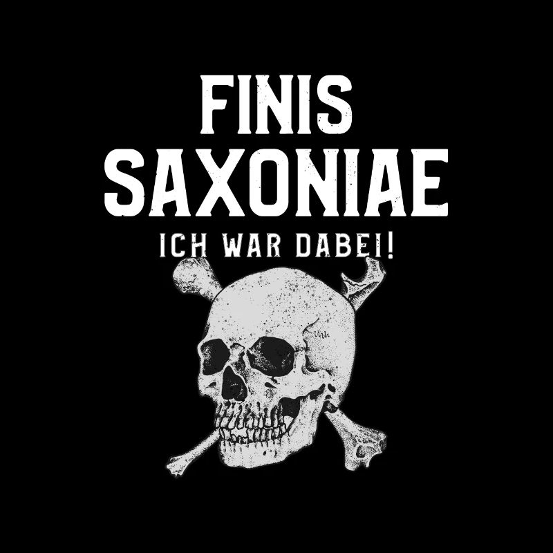 Finis Saxoniae - I was there (white)