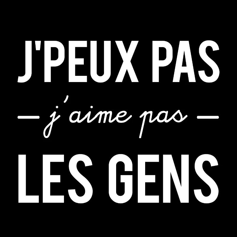 J'peux pas j'aime pas les gens