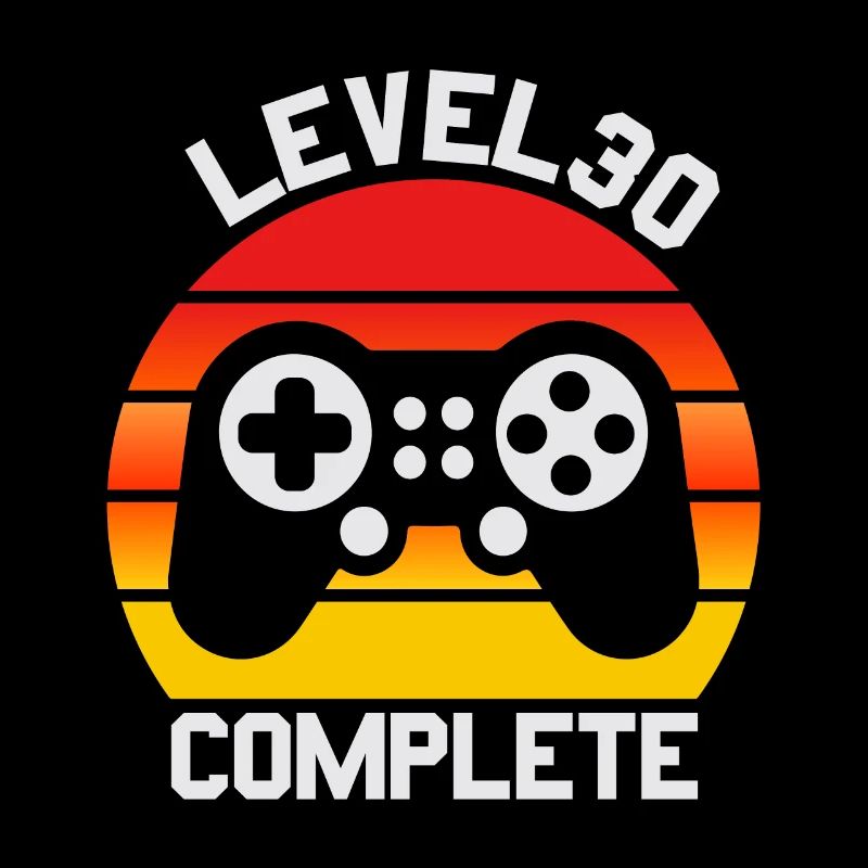30th Birthday, 30. Geburtstag, Level 30 Complete