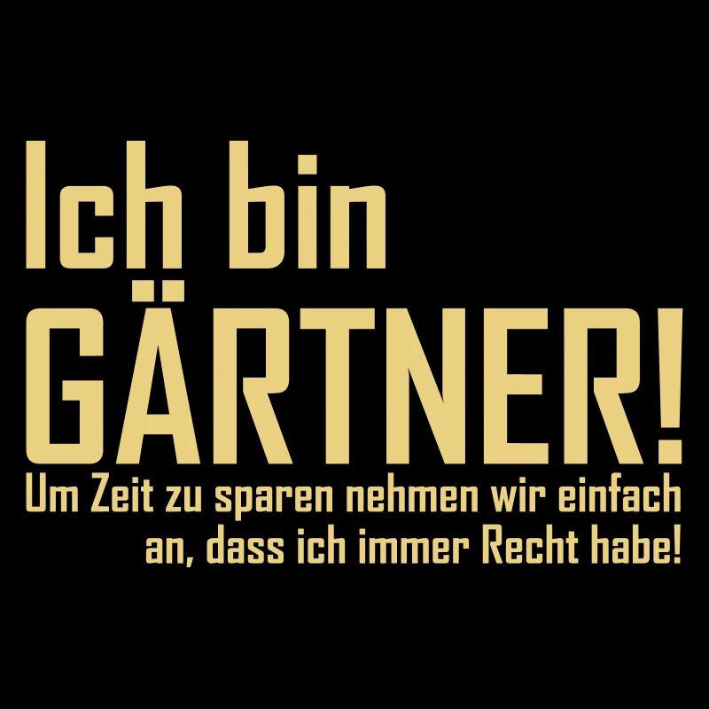 ich bin gärtner