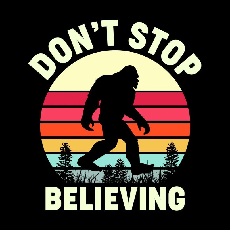 Retro Don't Stop Believing Bigfoot