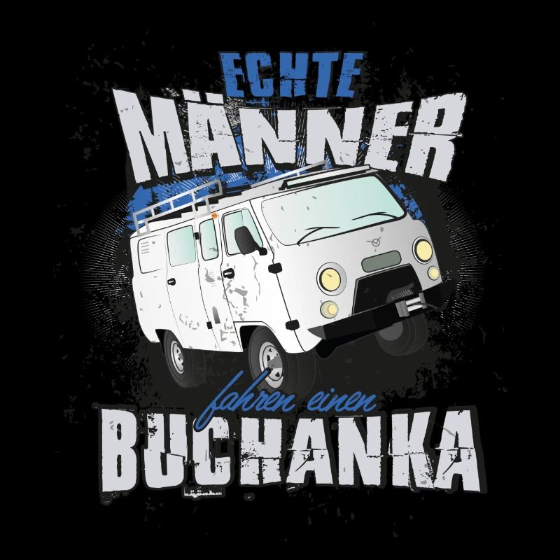 real men drive a buchanka