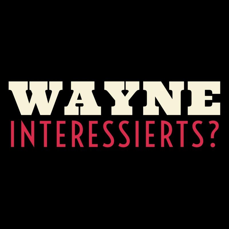 Wayne is interested?!?