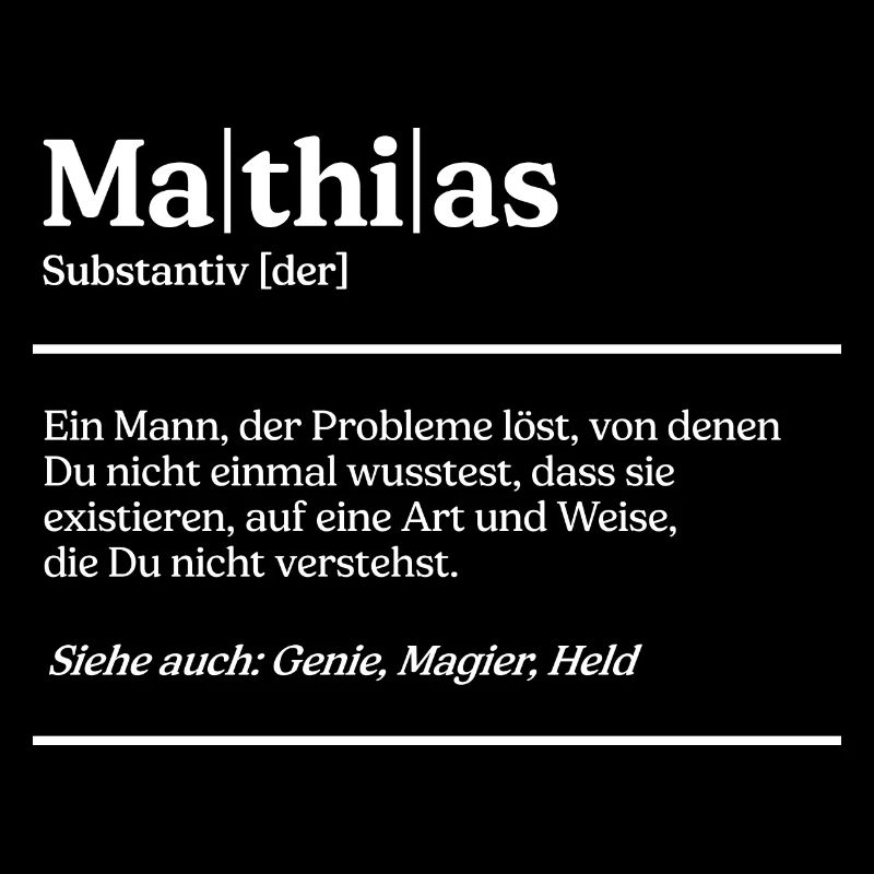 Mathias Name Definition Design für stolze Mathias