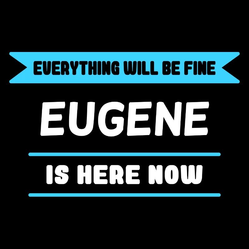 Eugene Name Spruch für stolze Eugene