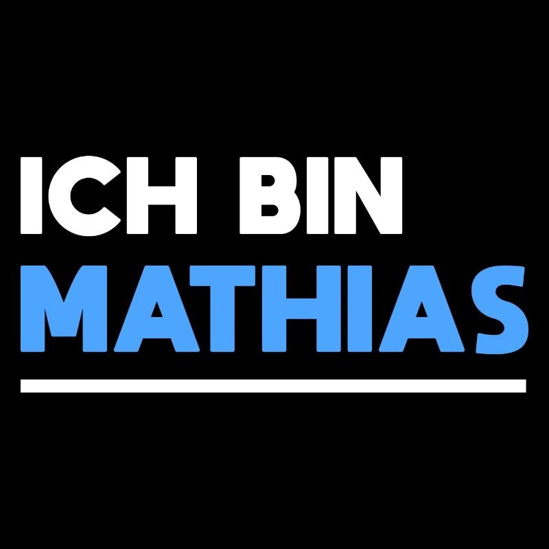 Mathias Name Spruch für stolze Mathias