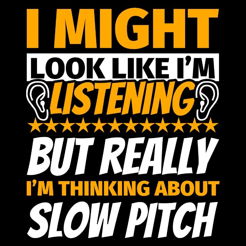 Slow Pitch Funny Gift