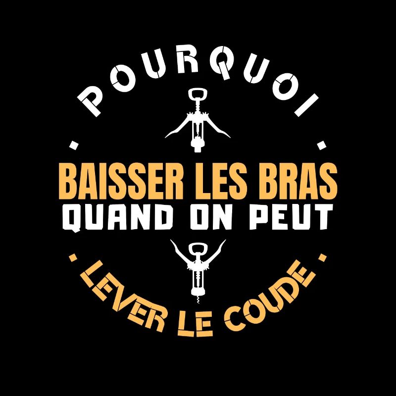 Apéro Alcool humour - Lever de coude