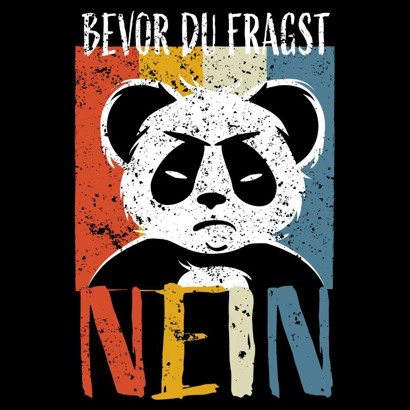 Bevor Du fragst Nein – Spruch böser Panda Geschenk