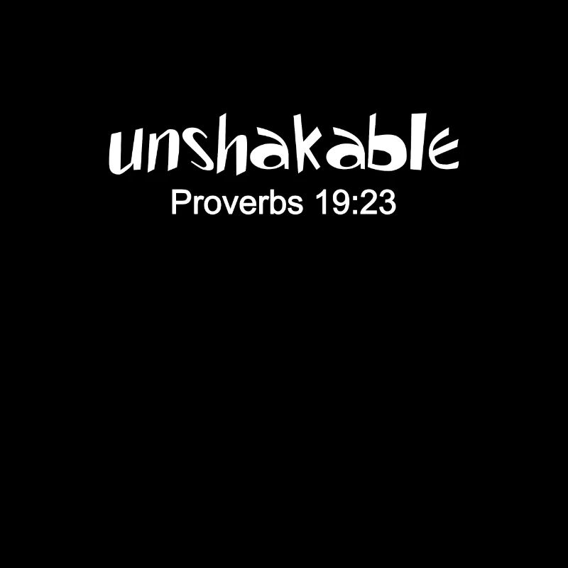 Christian Design Unshakable Proverbs 19 verset 23