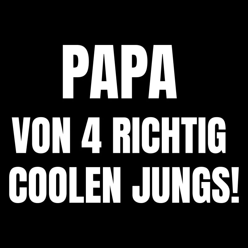 Père de 4 mecs vraiment cool