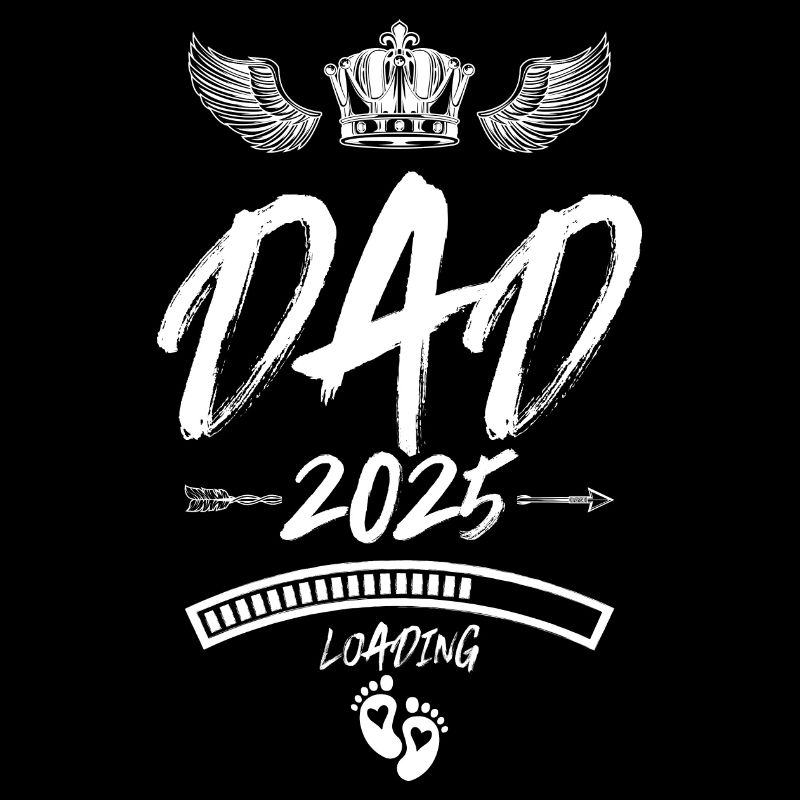 Dad 2025 Loading Papa Saying