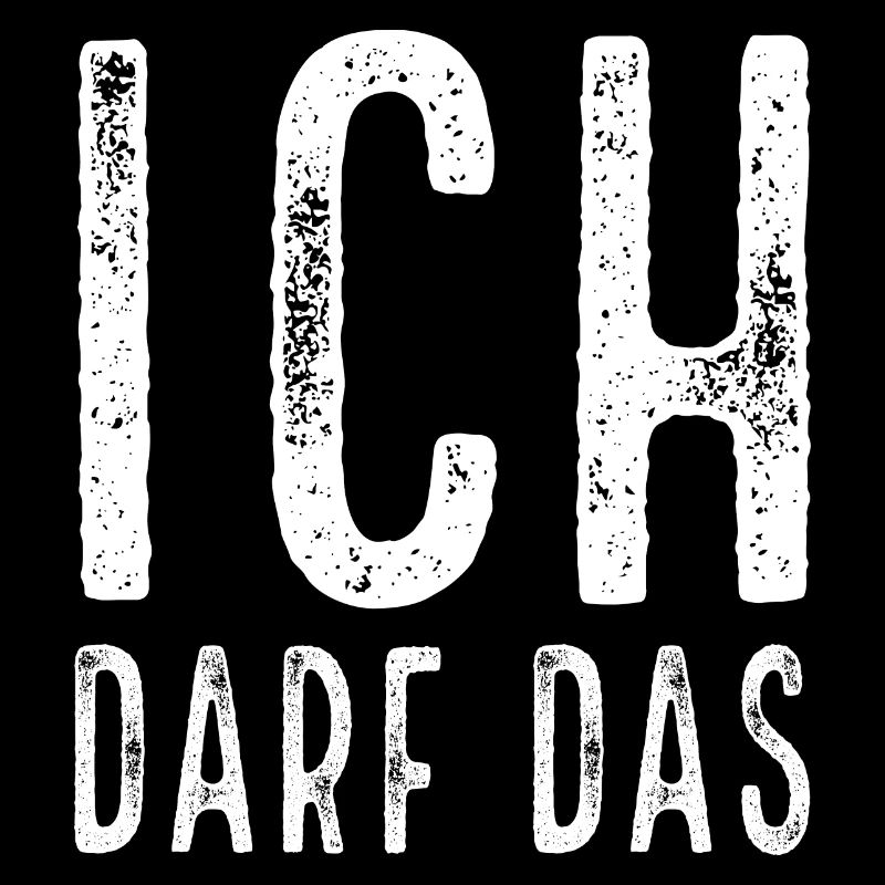 Ich darf das