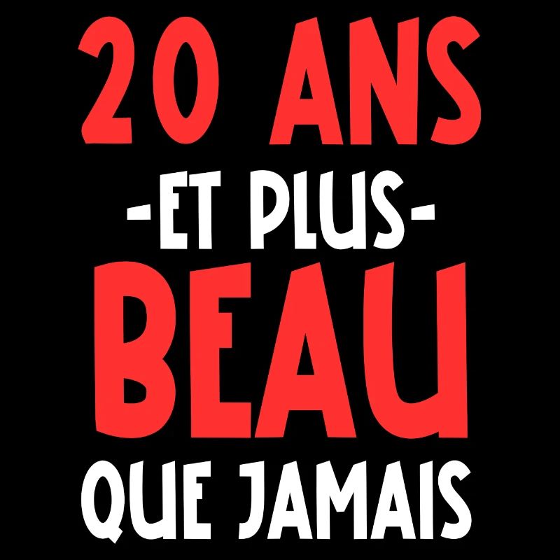 20 ans et plus beau que jamais