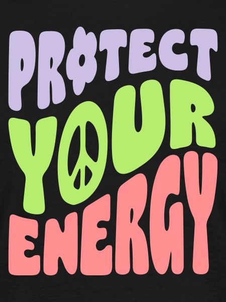 Protect Your Energy