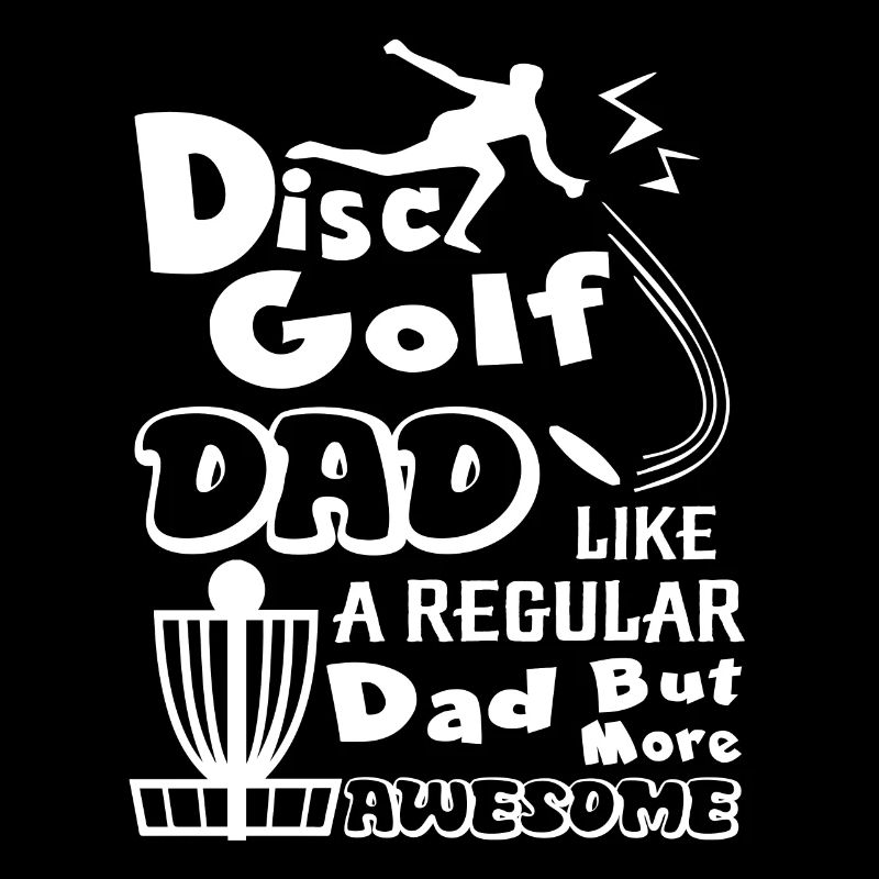Discgolf Awesome Discgolf Dad
