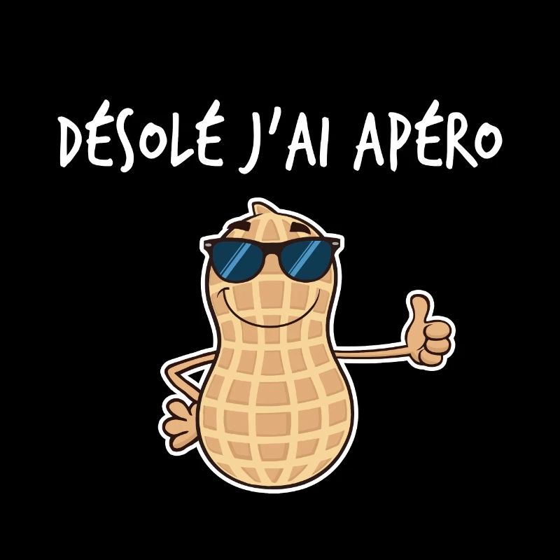 Désolé j'ai apéro cacahuète lunettes de soleil