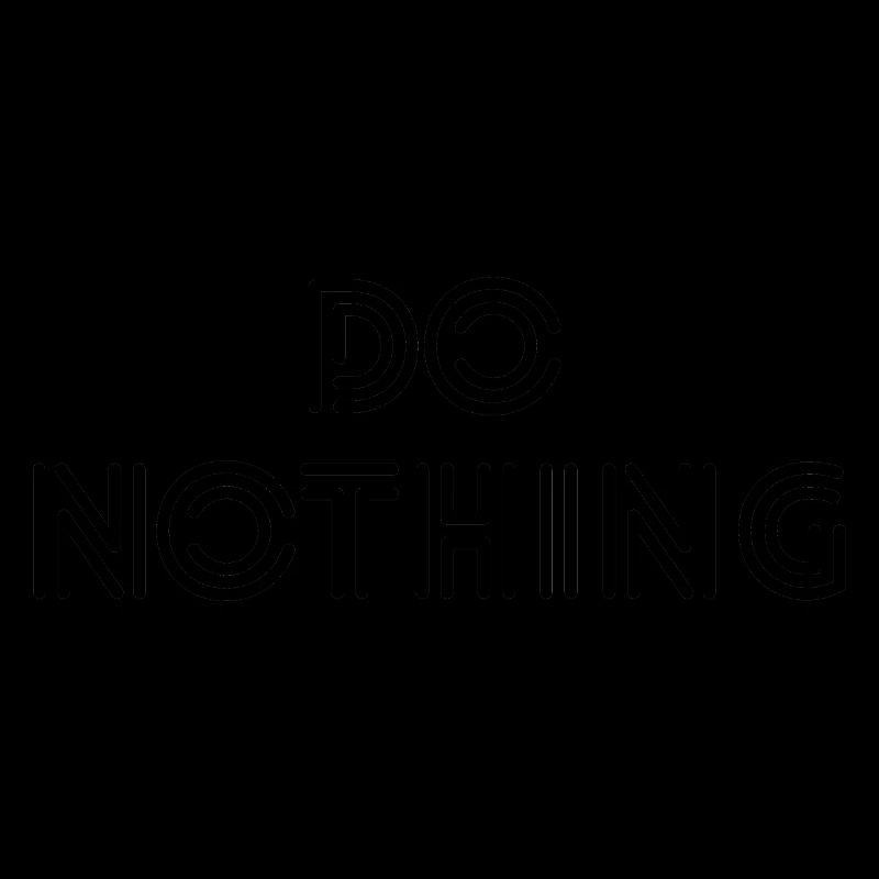 DO NOTHING