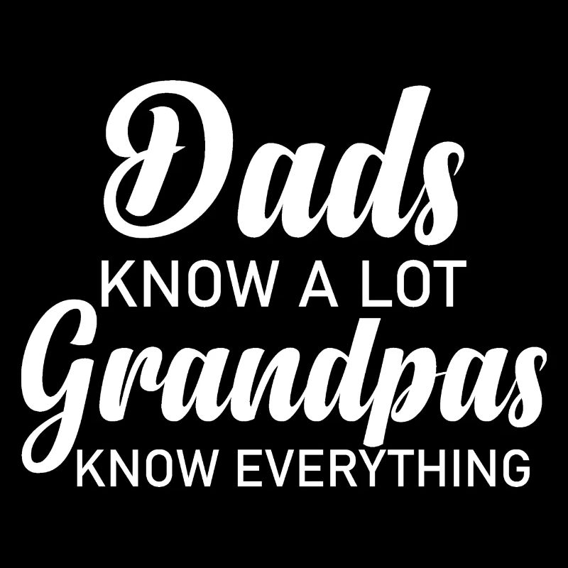 GRANPA KNOW EVERYTHING