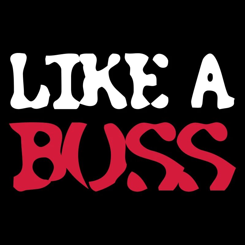 Like a Boss