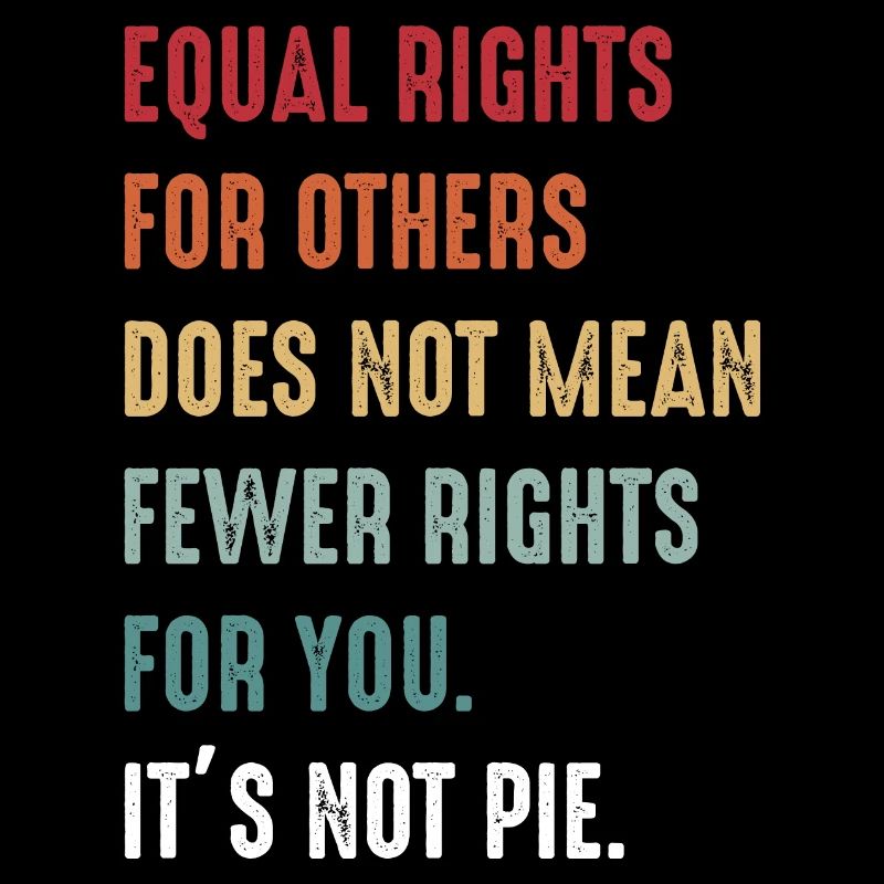 Equal rights for others does not mean less