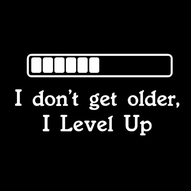 I do not get older, I Level Up