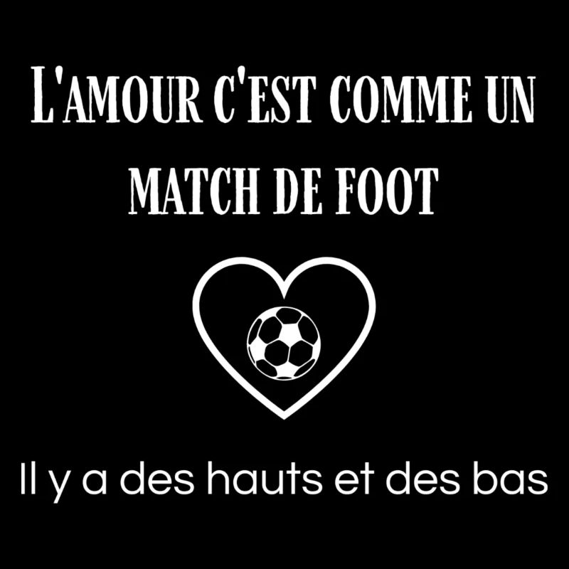 L'amour c'est comme un match de foot