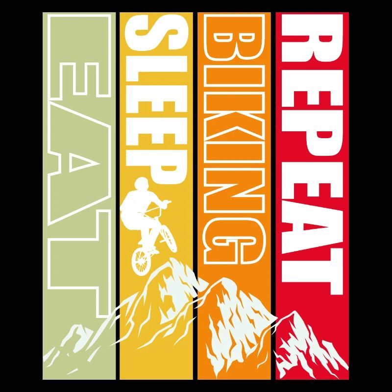 eat sleep biking repeat
