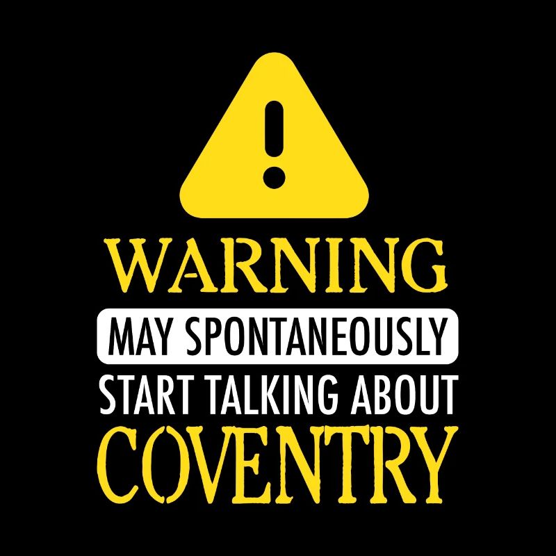 WARNING ! : Coventry