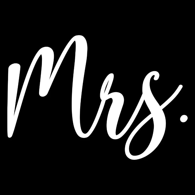 Mrs. - Cool Matching Gift For Married Women