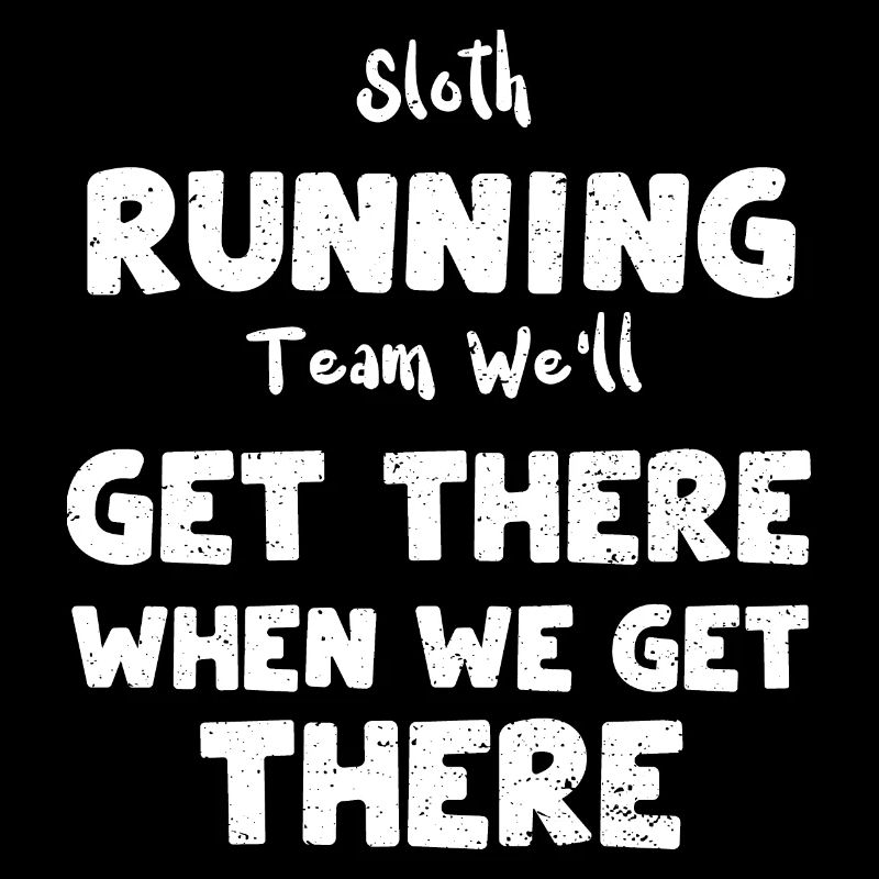 Sloth Running Team Nous aurons...