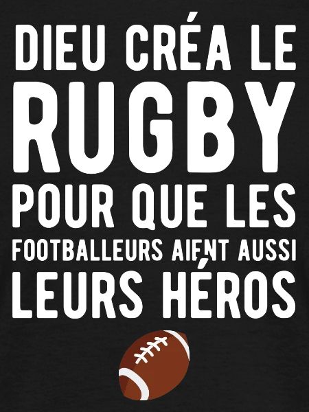 Dieu créa le rugby humour