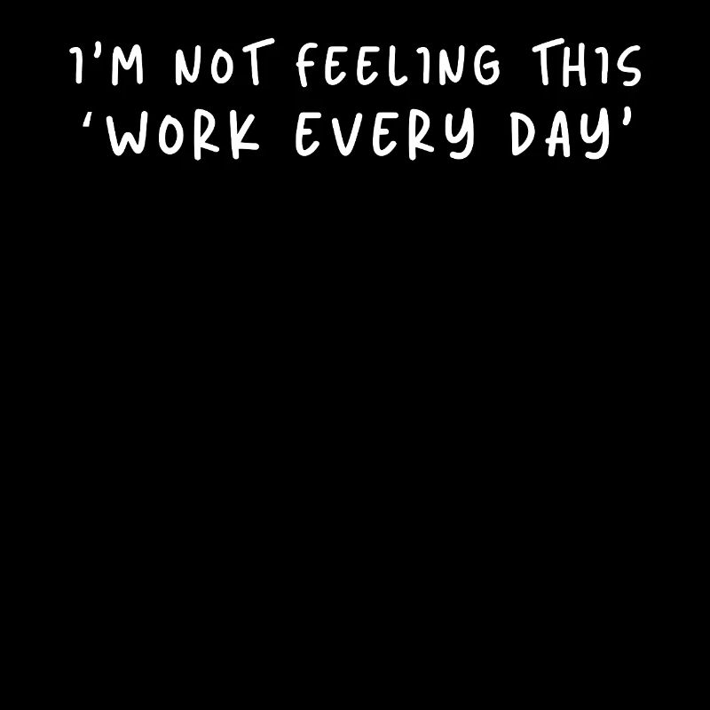 Work Hard, Complain Harder – Funny & Colleague Gi
