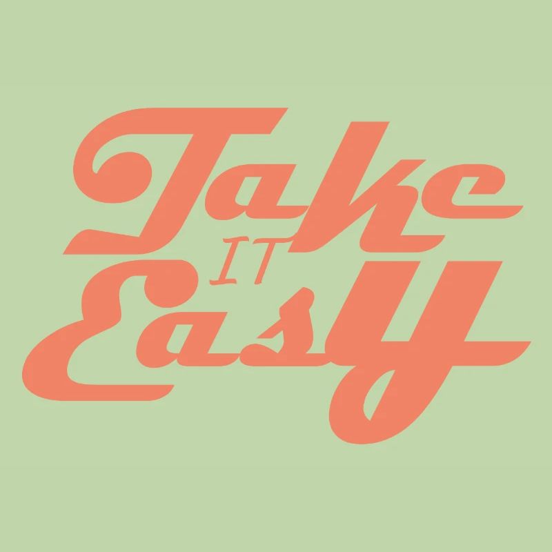 Take It Easy